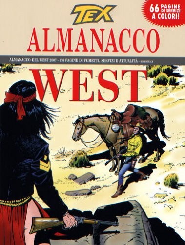 Tex almanacco del west 2007 - almanacco, n.2007