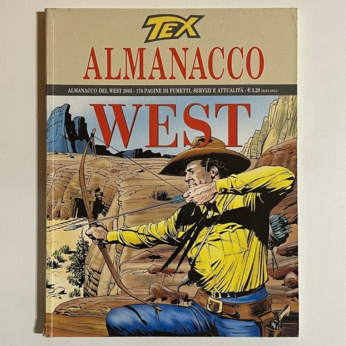 Tex almanacco del west 2005 - almanacco,